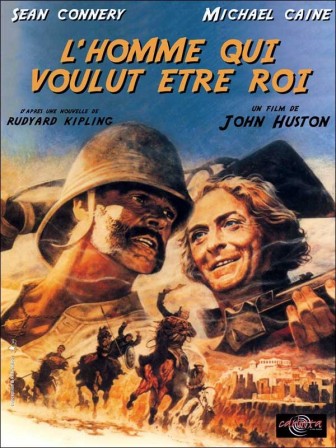 homme_qui_voulut_etre_roi.jpg, mar. 2018 homme_qui_voulut_etre_roi.jpg