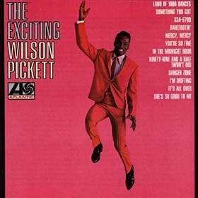 The Exciting Wilson Pickett.jpg, avr. 2020